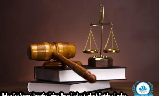 √ Hukum Tata Negara : Pengertian, Tujuan, Ruang Lingkup, Sumber & Contohnya Lengkap