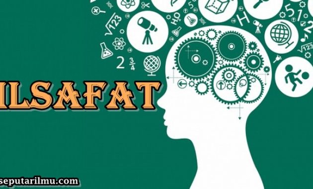 √ Filsafat : Pengertian, Ciri - Ciri, Tujuan dan Cabangnya Terlengkap