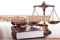 √ Advokat : Pengertian, Peranan, Syarat dan Tugas Terlengkap