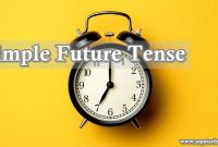 √ Simple Future Tense : Pengertian, Rumus, Fungsi dan Contoh Terlengkap
