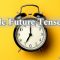 √ Simple Future Tense : Pengertian, Rumus, Fungsi dan Contoh Terlengkap