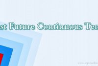 √ Past Future Continuous Tense : Pengertian, Fungsi dan Rumus Terlengkap