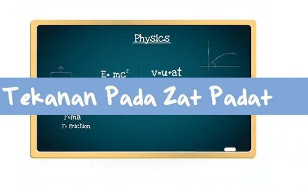 √ Tekanan : Pengertian, Jenis, Rumus dan Besarannya Terlengkap