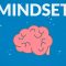 √ Mindset : Pengertian, Komponen, Proses Terjadinya, Jenis dan Ciri Terlengkap