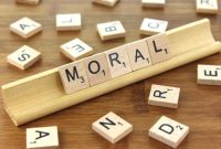√ Moral : Pengertian, Tujuan, Fungsi, Karakteristik, Jenis dan Contoh Terlengkap