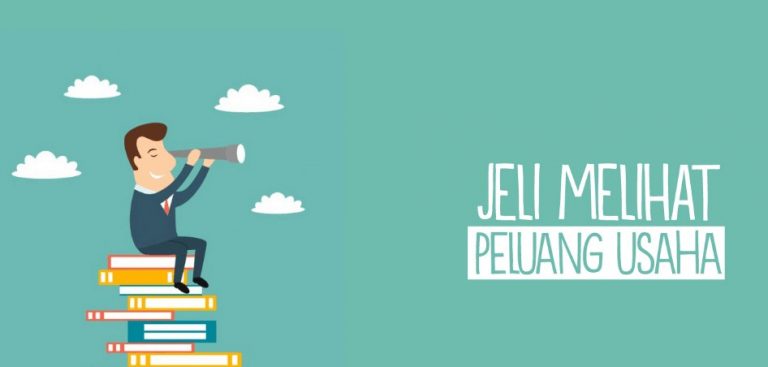 √ Peluang Usaha : Pengertian, Ciri, Faktor, Sumber dan Contoh Terlengkap