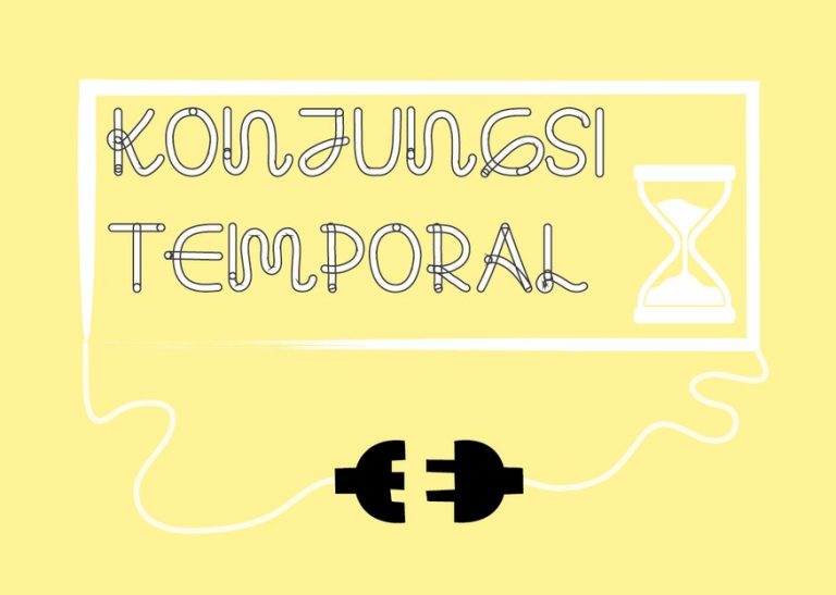 √ Konjungsi Temporal : Pengertian, Ciri Jenis & Contoh Terlengkap