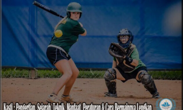 Kasti : Pengertian, Sejarah, Teknik, Manfaat, Peraturan & Cara Bermainnya Lengkap