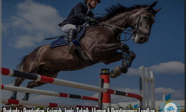 Berkuda : Pengertian, Sejarah, Jenis, Teknik, Ukuran & Peraturannya Lengkap