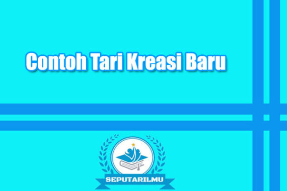 Contoh Tari Kreasi Baru