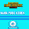 Nama PUBG Keren