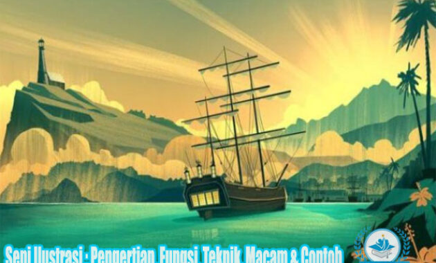 Seni Ilustrasi : Pengertian, Fungsi, Teknik, Macam & Contoh